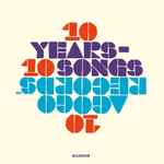 10 Years - 10 Songs