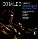 100 Miles (The Classic Sounds Of Miles Davis & Friends)