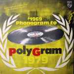 1969 Phonogram To Polygram 1979 - 10th Anniversary 1969 - 1979