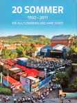 20 Sommer (1992 - 2011 / Die Kulturarena Und Ihre Stadt)