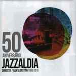 50 Aniversario Jazzaldia Donostia 1966-2015