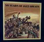 50 Years Of Jazz Greats