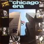 A World Of Jazz - The Chicago Era