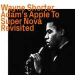 Adam’s Apple To Super Nova Revisited
