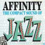 Affinity The Compact Sound Of Jazz