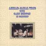 Ahmad Jamal Trio with Gary Burton in Concert