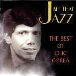 All that Jazz - The Best Of Chic Corea
