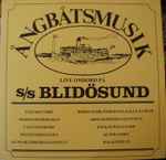 Ångbåtsmusik Live Ombord På s/s Blidösund