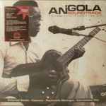 Angola Soundtrack (The Unique Sound Of Luanda 1968-1976)