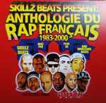 Anthologie Du Rap Français 1983/2000