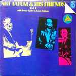 Art Tatum & His Friends Vol.I