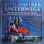 Autofahrer Unterwegs, 30 Absolute Hits Aus 40 Jahren