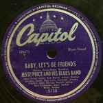 Baby, Let’s Be Friends / My Baby Done Left Me