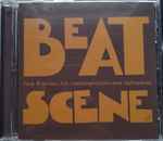 Beat Scene – Jack Kerouac, his contemporaries and influences