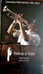 Bebop Y Cool – Aire Fresco Para El Jazz