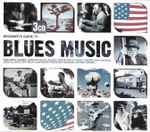 Beginner’s Guide To Blues Music