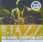 Big Bands / European Jazz