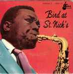 Bird At St. Nick’s – Volume 3