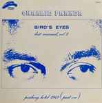 Bird’s Eyes, Last Unissued, Vol. 2