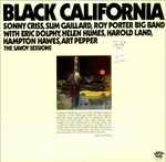 Black California (The Savoy Sessions)