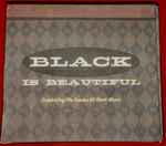 Black Is Beautiful – Celebrating The Genius Of Black Music