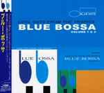 Blue Bossa – Cool Cuts From The Tropics – Volume 1 & 2