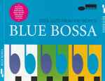 Blue Bossa – Cool Cuts From The Tropics