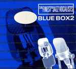Blue Box2 (The Finest In Jazz Vocalists)