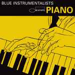 Blue Instrumentalists: Piano