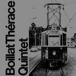 Boillat Thérace Quintet