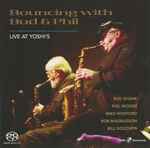 Bouncing With Bud & Phil – Live at Yoshi’s