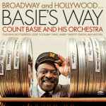 Broadway And Hollywood… Basie’s Way