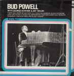Bud Powell With George Duvivier & Art Taylor