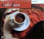 Café Jazz (Smooth Mellow Moods)
