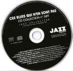 Ces Blues Qui N’en Sont Pas