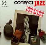 Charlie Parker Plays The Blues