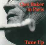 Chet Baker In Paris – Tune Up