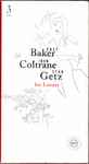 Chet Baker John Coltrane Stan Getz For Lovers