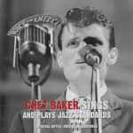 Chet Baker Sings And Plays Jazz Standards
