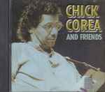 Chick Corea And Friends