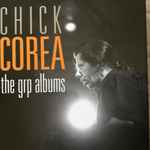 Chick Corea – The GRP Albums