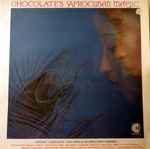 Chocolate’s Afrocuban Magic