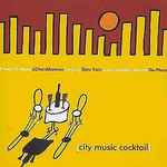 [City:Music Cocktail] Vol. 1