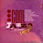 Cool Jazz – Straight No Chaser
