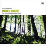 Cosmic Forest – The Spiritual Sounds Of MPS