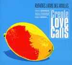 Creole Love Calls – Rythmes Latins Des Antilles