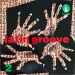 Dance The Latin Groove 2