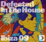Defected In The House (Ibiza 09)