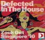 Defected In The House – Zouk Out Singapore ’10