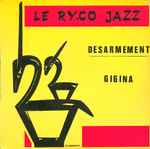 Desarmement / Gigina